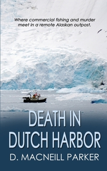 Paperback Death in Dutch Harbor Book