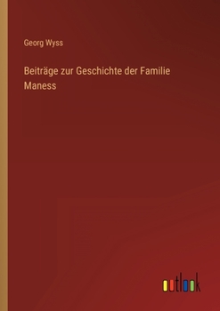 Paperback Beiträge zur Geschichte der Familie Maness [German] Book