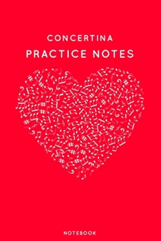 Paperback Concertina Practice Notes: Red Heart Shaped Musical Notes Dancing Notebook for Serious Dance Lovers - 6"x9" 100 Pages Journal Book