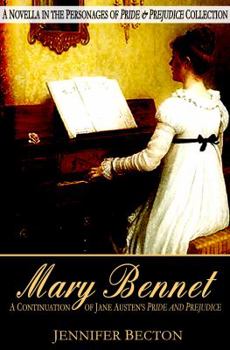 Paperback Mary Bennet: A Novella in the Personages of Pride & Prejudice Collection Book