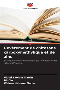 Paperback Revêtement de chitosane carboxyméthylique et de zinc [French] Book