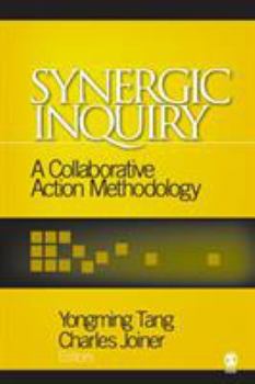 Paperback Synergic Inquiry: A Collaborative Action Methodology Book