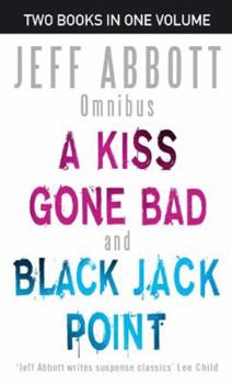 Paperback A Kiss Gone Bad: AND Black Jack Point Book