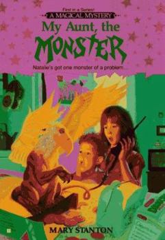 Mass Market Paperback My Aunt, the Monster: A Magical Mystery #1 Book
