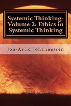 Paperback Systemic Thinking-Volume 2: Ethics in Systemic Thinking: Systemic Thinking Series Book