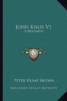 Paperback John Knox V1: A Biography Book