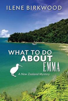 Paperback What to Do About Emma: A New Zealand Mystery Book