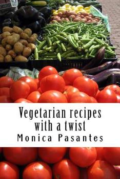 Paperback Vegetarian recipes with a twist Book