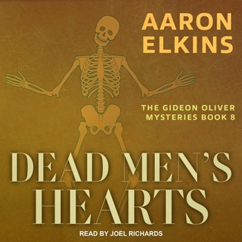 Dead Men's Hearts - Book #8 of the Gideon Oliver