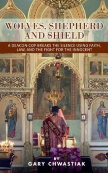 Hardcover Wolves, Shepherd and Shield Book