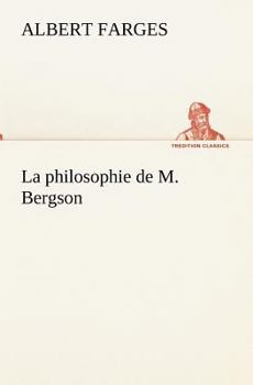 Paperback La philosophie de M. Bergson [French] Book