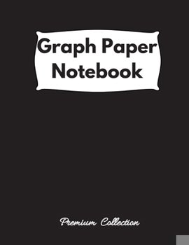 Paperback Graph Paper Notebook: Large Simple Graph Paper Notebook, 100 Quad ruled 4x4 pages 8.5 x 11 / Grid Paper Notebook for Math and Science Studen Book