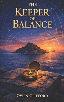 Paperback The Keeper Of Balance: Book 1 Book