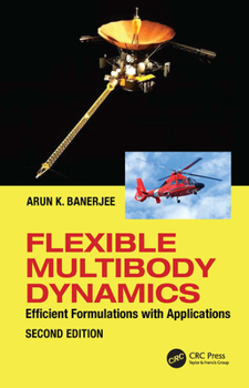 Hardcover Flexible Multibody Dynamics: Efficient Formulations with Applications Book