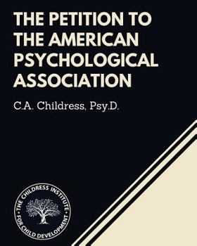 Paperback The Petition to the American Psychological Association Book