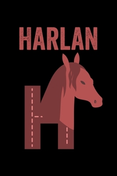 Harlan: Journal (Diary, Notebook) Personalized Custom Name Alphabet Horse Birthday Gift for Boys
