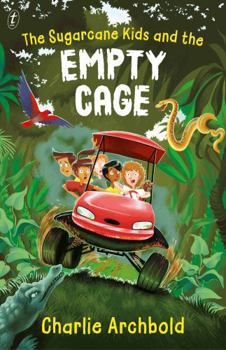 Mass Market Paperback The Sugarcane Kids and the Empty Cage Book