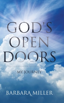 Hardcover God's Open Doors: My Journey Book