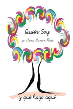 Paperback Quien Soy Yo y Que hago Aqui: Re-descubre tu mision [Spanish] Book