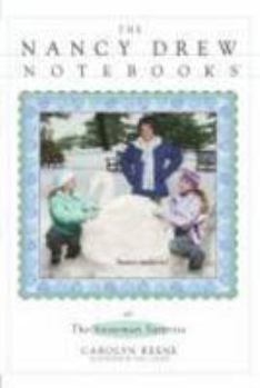 The Snowman Surprise - Book #63 of the Nancy Drew: Notebooks