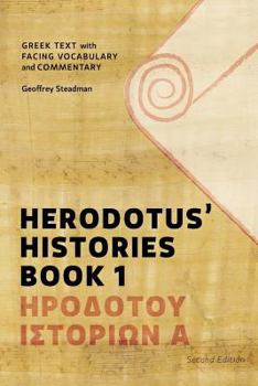 Paperback Herodotus' Histories Book 1: Greek Text with Facing Vocabulary and Commentary Book