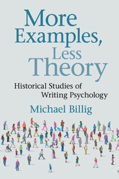 Paperback More Examples, Less Theory: Historical Studies of Writing Psychology Book