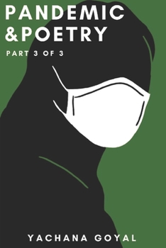 Paperback Pandemic & Poetry: Part 3 of 3 Book