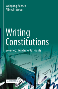Paperback Writing Constitutions: Volume 2: Fundamental Rights Book