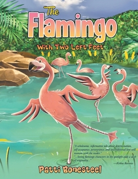 Paperback The Flamingo with Two Left Feet Book