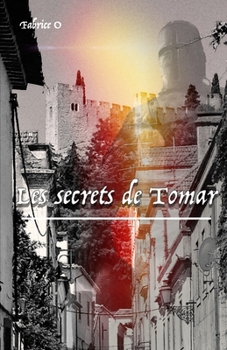 Paperback Les secrets de Tomar [French] Book