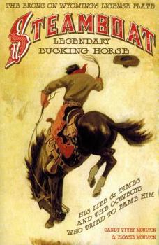 Paperback Steamboat: Legendary Bucking Horse Book