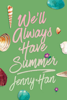 Paperback We'll Always Have Summer (Deluxe Edition) Book