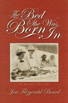 Hardcover The Bed She Was Born in Book