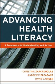 Paperback Advancing Health Literacy: A Framework for Understanding and Action (Jossey-Bass Public Health) Book