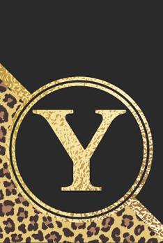 Letter Y Notebook: Initial Y Monogram Blank Lined Notebook Journal Leopard Print Black and Gold