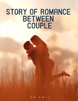 Paperback Story Of Romance Between Couple [Large Print] Book