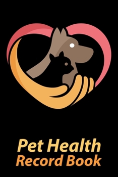 Paperback Pet Health Record Book: Veterinarian, Vaccination, and Health Care Log Book, Dog Cat Heart Book