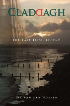 Paperback Claddagh - the last Irish legend Book