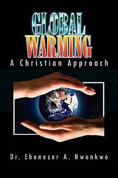 Paperback Global Warming: A Christian Approach Book