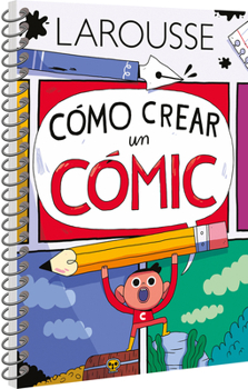 Paperback Cómo Crear Un Cómic [Spanish] Book