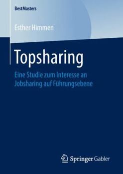 Paperback Topsharing: Eine Studie Zum Interesse an Jobsharing Auf Führungsebene [German] Book