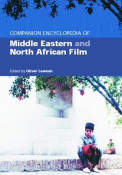 Paperback Companion Encyclopedia of Middle Eastern and North African Film Book