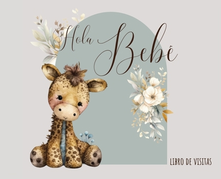Hola, bebé (baby shower) (Spanish Edition)