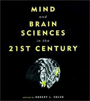 Hardcover Mind and Brain Sciences in the 21st Century Book