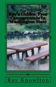 Paperback Ray's Guides: Free Campgrounds In Washington State Book