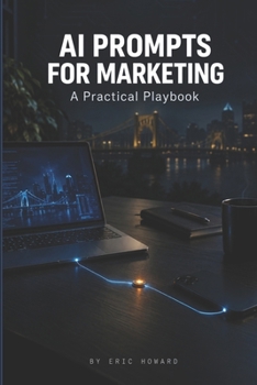 Paperback AI Prompts for Marketing: A Practical Playbook Book