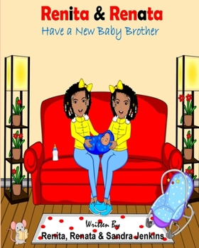 Paperback Renita & Renata Have a New Baby Brother Book