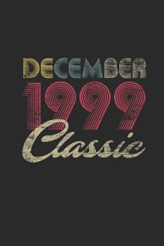 Classic December 1999: Dotted Bullet Grid Notebook / Journal (6 X 9) – 20th Birthday Gift Idea for Women And Men