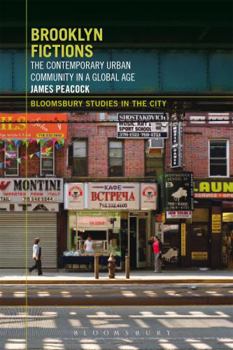 Paperback Brooklyn Fictions: The Contemporary Urban Community in a Global Age Book