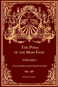 Paperback Poem of the Man-God Volume 1 (The Gospel As Revealed to Me) Book